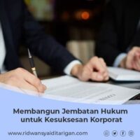 artikel-Membangun-Jembatan-Hukum-untuk-Kesuksesan-Korporat